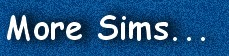 More Sims